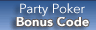PartyPoker Bonus Code